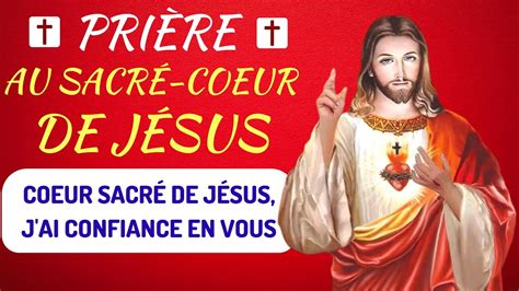 PriÈre Au SacrÉ Coeur De JÉsus Louange Et Adoration Au Coeur De Jésus Youtube