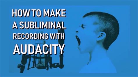 How To Make Powerful Subliminal Messages With Audacity Youtube