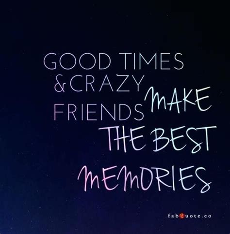 having fun with friends quotes most inspiring adventure quotes of all