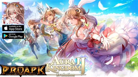 Aura Kingdom 2 Evolution Gameplay Android IOS YouTube