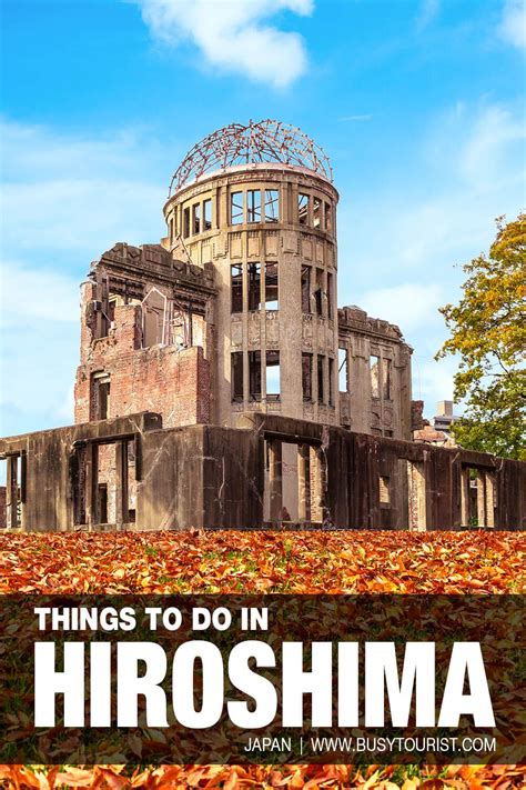 35 Best And Fun Things To Do In Hiroshima Japan In 2021 Hiroshima Japan Japan Fun Things To Do