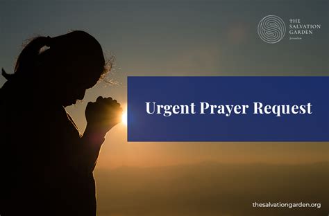 Urgent Prayer Request The Salvation Garden