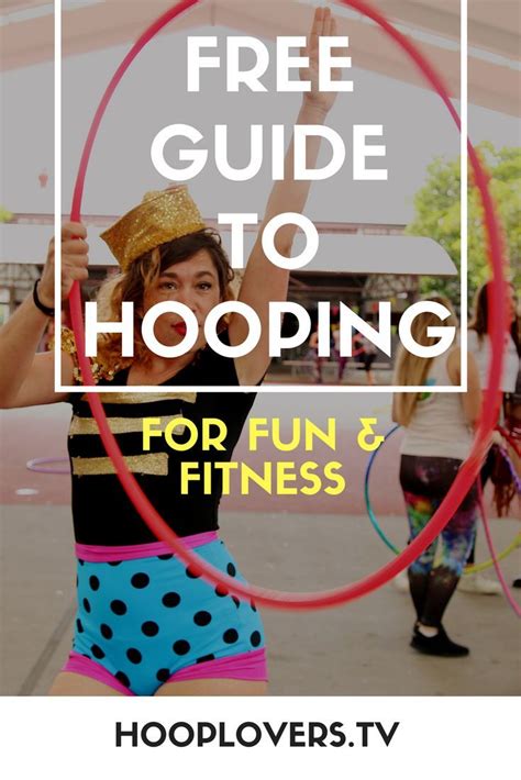 Most Fun Way To Workout Free Guide To Hooping Hooploverstv
