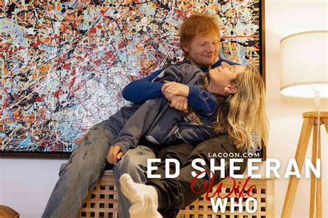 Who Is Ed Sheeran Married To Ed Sheeran Becomes Emotion Sharing About