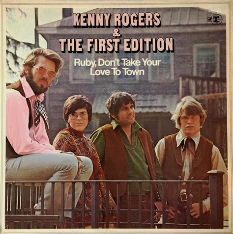 Kenny Rogers The First Edition Ruby Don T Take Your Love To Town Flashbak