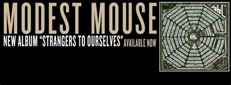Modest Mouse Hits The Road In Support Of Strangers To Ourselves • Musicfestnews