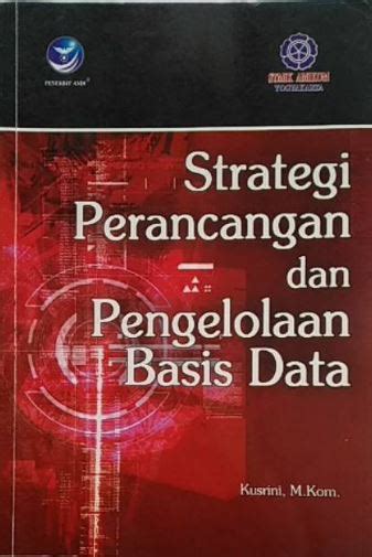 Strategi Perancangan Dan Pengelolaan Basis Data 2007