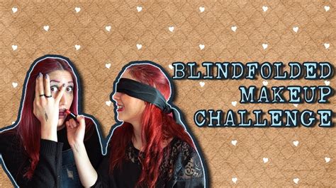 Blindfolded Makeup Challenge Μακιγιάζ με κλειστά μάτια