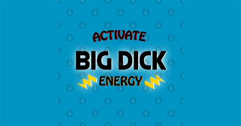 big dick energy gay t shirt teepublic