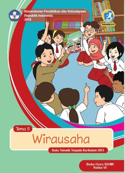 Download Buku Guru Dan Siswa Kelas 6 Sdmi Kurikulum 2013 Revisi 2018 Tahun Pelajaran 20192020