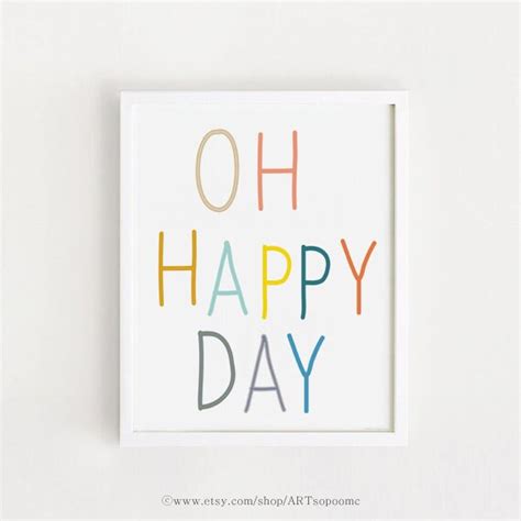 Printable Home Art Oh Happy Day Poster Cute Art For Baby Etsy
