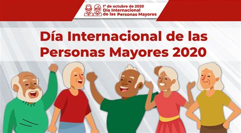 Día Internacional De Las Personas Mayores Instituto Nacional De Las