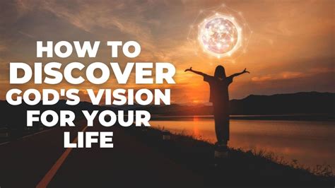 How To Discover Gods Vision For Your Life Youtube