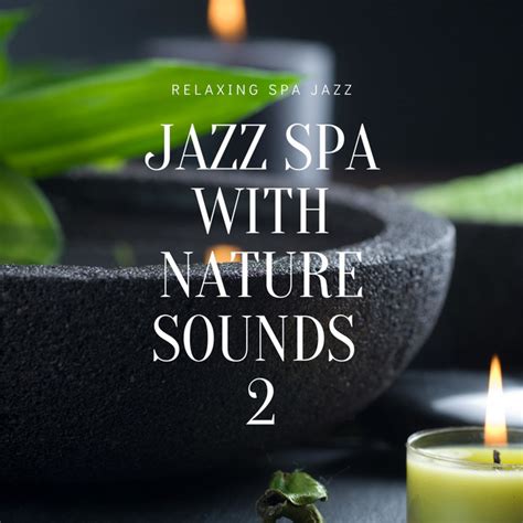 Nature Sounds Athena Spa Jazz Music Song And Lyrics By Relaxing Spa Jazz Spotify
