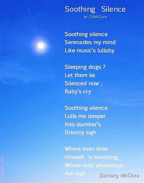 Soothing Silence Poem By Zbmcclure By Zachary Mcclure Redbubble