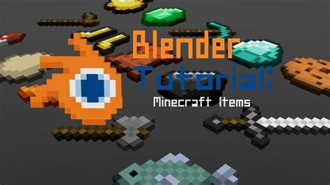 Blender Minecraft Tutorial 3d Minecraft Items Minecraft Blog
