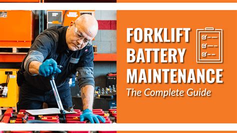 Forklift Battery Maintenance The Complete Guide Foxtron Power Solutions