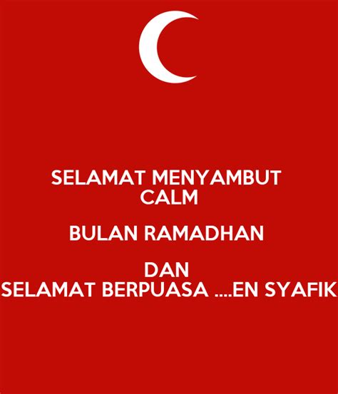 Contoh ucapan atau kata kata menyambut bulan ramadhan untuk instagram. SELAMAT MENYAMBUT CALM BULAN RAMADHAN DAN SELAMAT BERPUASA ...