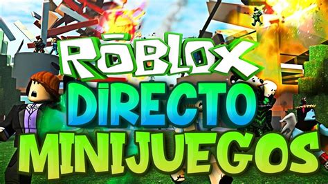 Directo De Roblox Juegos Random 7 Youtube