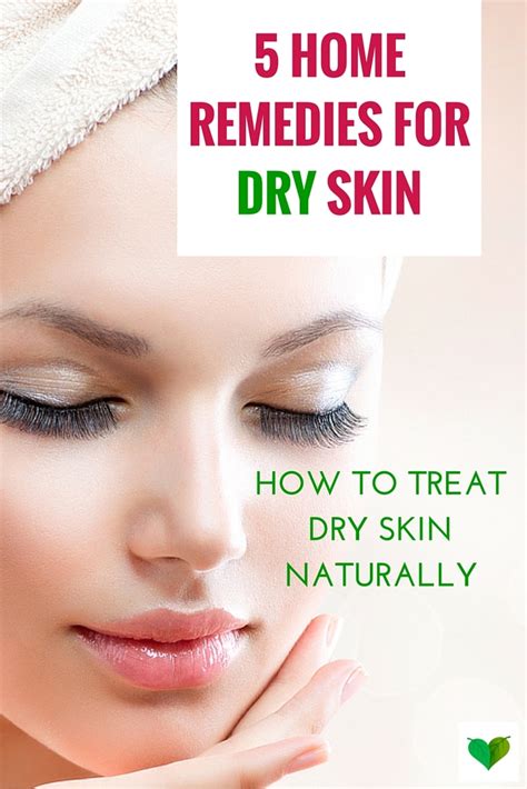 5 Home Remedies For Dry Skin How To Treat Dry Skin