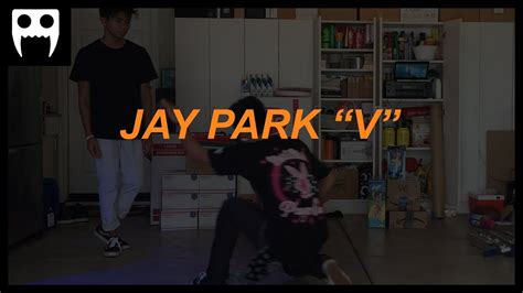 Jay Park V Dance Freestyle Ljlarot Callmejustin Youtube