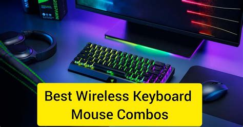 Best Wireless Keyboard Mouse Combos For Comfortable Computing