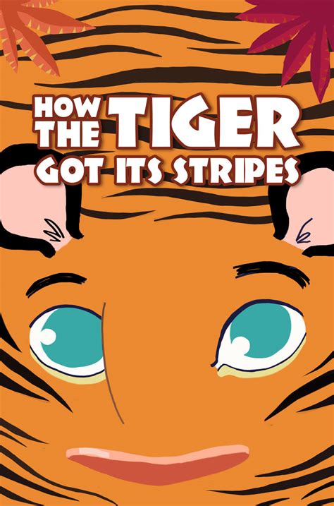 How The Tiger Got Its Stripes Farfaria