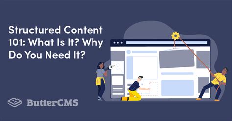 Structured Content 101 What Is It Why Do You Need It Buttercms