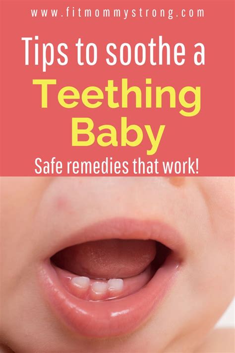 Soothe Your Teething Baby With Safe Remedies That Work Baby Teething