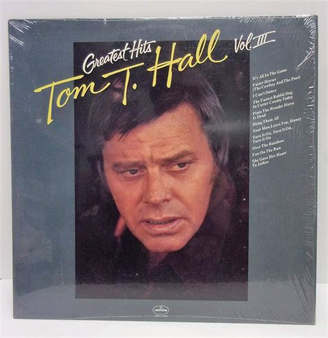 Tom T Hall Tom T Hall Greatest Hits Volume 3 Music