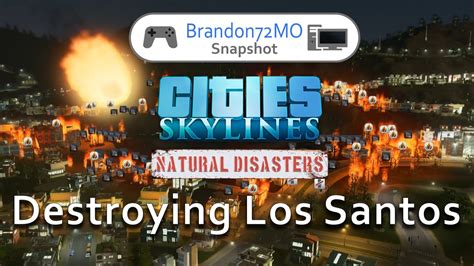 Citiesskylines Natural Disasters Dlc Destroying Los Santos Youtube