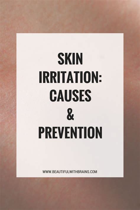 Skin Irritation Causes And Prevention Irritated Skin Skin Skin Care