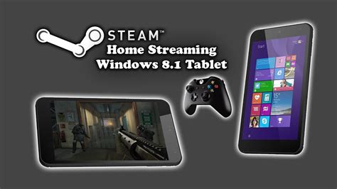 Linx Windows Tablet Gaming Steam Home Streaming Youtube