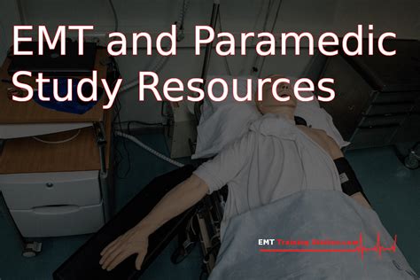 Emt And Paramedic Study Resources Emt Training Station