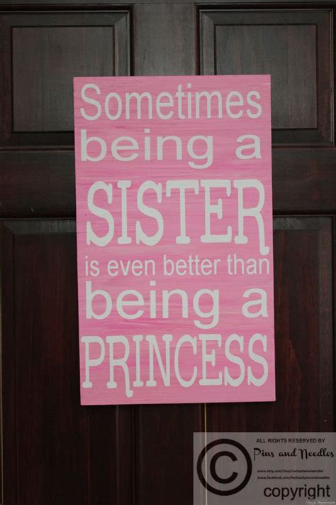 Sometimes Being A Sister Is Even Better Than Being A Princess
