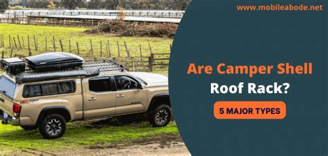 Are Camper Shell Roof Rack 5 Racks For Truck Cap