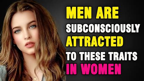 10 Physical Traits Men Subconsciously Find Attractive In A Woman Youtube