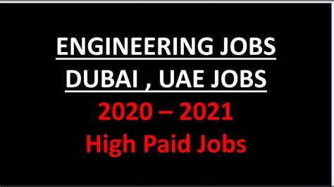 Engineering Jobs In Dubai 2020 2021 Engineers Jobs