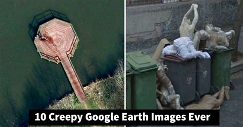 Creepy Google Earth Images That Will Shake You To Your Core