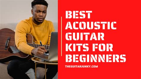 11 Best Acoustic Guitar Kits For Beginners In 2022reviews