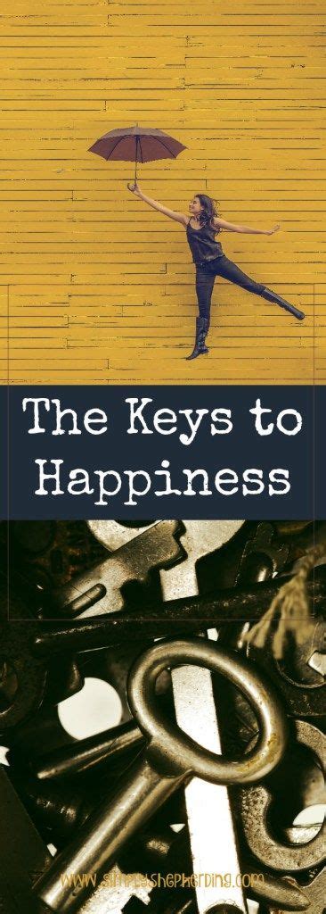 The Keys To Happiness Simply Shepherding