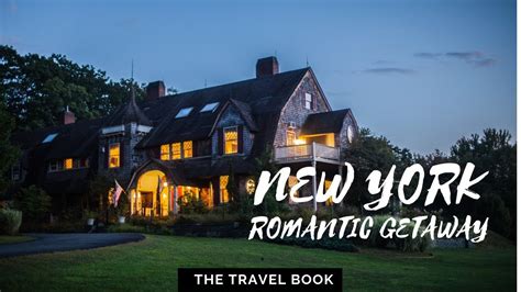 New York Romantic Weekend Getaway Youtube