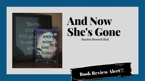 And Now Shes Gone X Rachel Howzell Hall Book Review Youtube