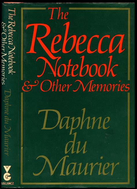 The Rebecca Notebook And Other Memories By Du Maurier Daphne 1907