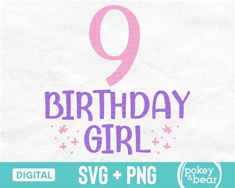 Ninth Birthday Svg Birthday Girl Svg Nine Svg File For Cricut 9th