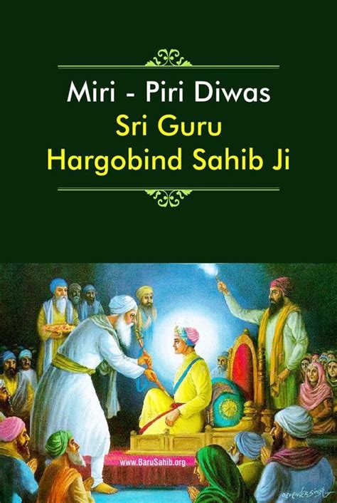 Miri Piri Diwas Shri Guru Hargobind Sahib Ji