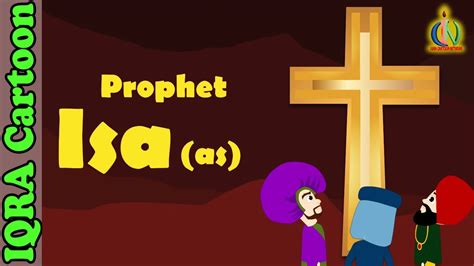 Prophet Stories Isa Jesus