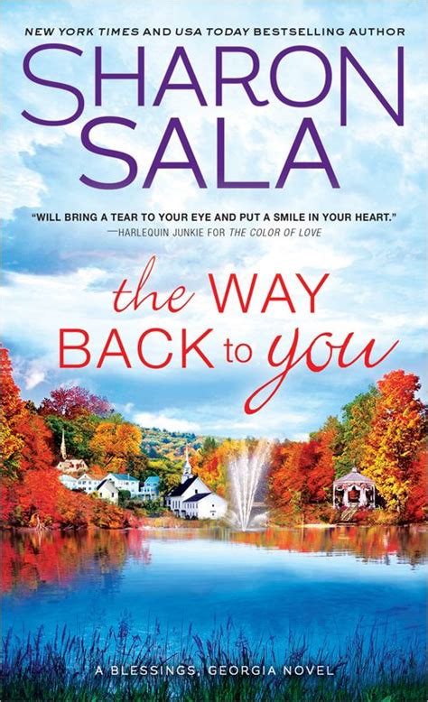 Praise for sharon sala's blessings, georgia series: SPOTLIGHT TOUR: THE WAY BACK TO YOU (BLESSINGS, GEORGIA) BY SHARON SALA | Small town romance ...