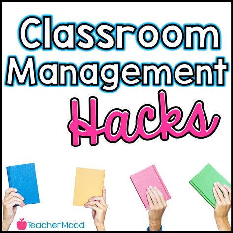 Classroom Management Hacks Teachermood