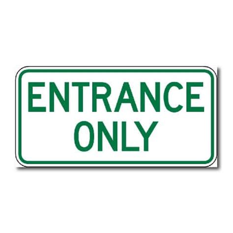 Mutcd Compliant Entrance Only Sign Durable 24x12 Aluminum